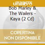 Bob Marley & The Wailers - Kaya (2 Cd) cd