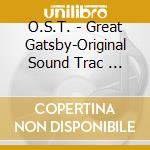O.S.T. - Great Gatsby-Original Sound Trac    K cd