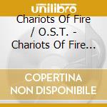 Chariots Of Fire / O.S.T. - Chariots Of Fire / O.S.T.