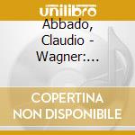 Abbado, Claudio - Wagner: Orchestral Music cd