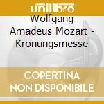 Wolfgang Amadeus Mozart - Kronungsmesse cd
