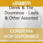 Derek & The Doominos - Layla & Other Assorted cd