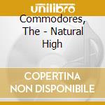 Commodores, The - Natural High cd