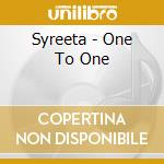 Syreeta - One To One cd musicale di Syreeta