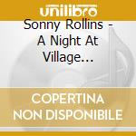 Sonny Rollins - A Night At Village Vanguard cd