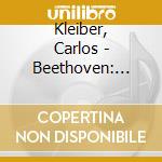 Kleiber, Carlos - Beethoven: Symphonies Nos.5 & 7 cd