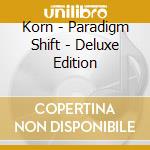 Korn - Paradigm Shift - Deluxe Edition