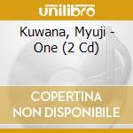 Kuwana, Myuji - One (2 Cd) cd musicale
