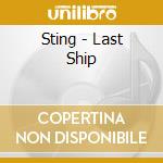 Sting - Last Ship cd