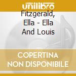 Fitzgerald, Ella - Ella And Louis cd