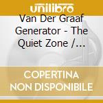 Van Der Graaf Generator - The Quiet Zone / The Pleasure Dome cd