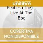 Beatles (The) - Live At The Bbc cd