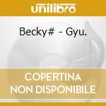 Becky# - Gyu. cd