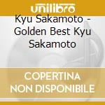 Kyu Sakamoto - Golden Best  Kyu Sakamoto cd