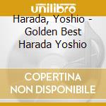 Harada, Yoshio - Golden Best Harada Yoshio cd