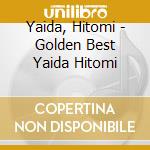 Yaida, Hitomi - Golden Best Yaida Hitomi cd