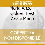 Maria Anzai - Golden Best Anzai Maria