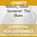 Nelson, Oliver - Screamin' The Blues cd