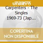 Carpenters - The Singles 1969-73 (Jap Card) cd