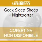 Geek Sleep Sheep - Nightporter