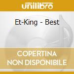 Et-King - Best cd musicale di Et