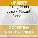 Pires, Maria Joao - Mozart: Piano Concertos Nos.17 & 21 cd musicale