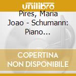 Pires, Maria Joao - Schumann: Piano Concerto. Piano Quintet cd