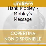 Hank Mobley - Mobley's Message cd
