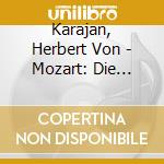 Karajan, Herbert Von - Mozart: Die Zauberflote (Excerpt) cd musicale di Karajan, Herbert Von