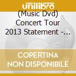 (Music Dvd) Concert Tour 2013 Statement - Concert Tour 2013 Statement cd