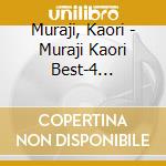 Muraji, Kaori - Muraji Kaori Best-4 Composers (2 Cd) cd
