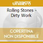 Rolling Stones - Dirty Work cd