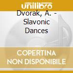 Dvorak, A. - Slavonic Dances cd