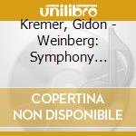 Kremer, Gidon - Weinberg: Symphony No.10, Etc. cd