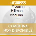 Mcguinn Hillman - Mcguinn Hillman cd