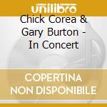 Chick Corea & Gary Burton - In Concert