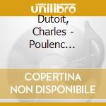 Dutoit, Charles - Poulenc Orchestral Works (2 Cd) cd