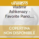Vladimir Ashkenazy - Favorite Piano Concertos cd