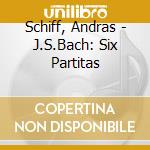 Schiff, Andras - J.S.Bach: Six Partitas