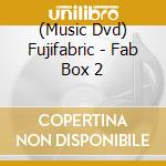 (Music Dvd) Fujifabric - Fab Box 2 cd