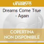 Dreams Come True - Again cd