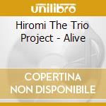 Hiromi The Trio Project - Alive cd