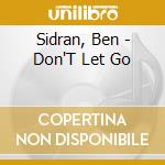 Sidran, Ben - Don'T Let Go