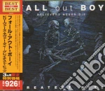 Fall Out Boy - Believers Never Die cd