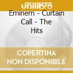 Eminem - Curtain Call - The Hits cd musicale di Eminem
