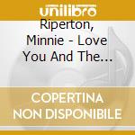Riperton, Minnie - Love You And The Other Assorted Love Songs cd
