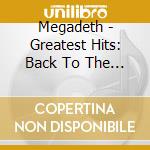 Megadeth - Greatest Hits: Back To The Start cd