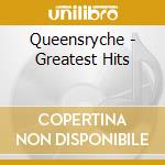 Queensryche - Greatest Hits cd musicale di Queensryche