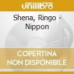 Shena, Ringo - Nippon cd