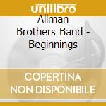 Allman Brothers Band - Beginnings cd